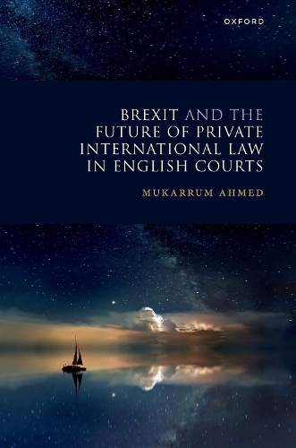 Brexit and the Future of Private International Law in English Courts.