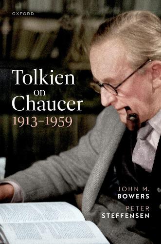 Tolkien on Chaucer, 1913-1959.