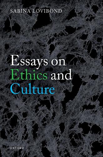 Essays on Ethics and Culture.