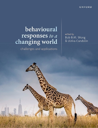 Behavioural Responses to a Changing World.