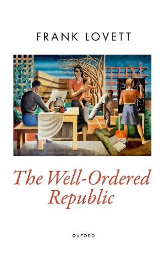 The Well-Ordered Republic.