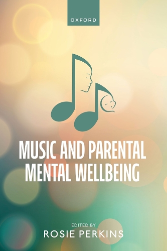 Music and Parental Mental Wellbeing.