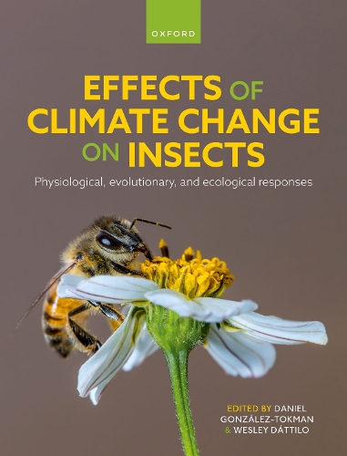 Effects of Climate Change on Insects: Physiological, Evolutionary, and Ecological Responses.