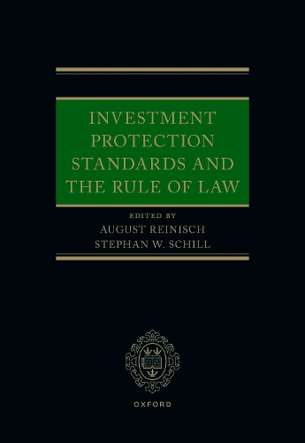 Investment Protection Standards and the Rule of Law.