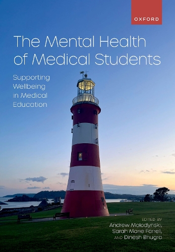 The Mental Health of Medical Students: Supporting Wellbeing in Medical Education.