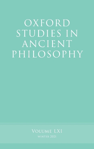 Oxford Studies in Ancient Philosophy. Volume 61.