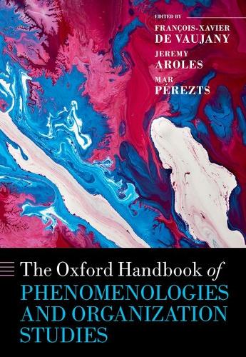 The Oxford Handbook of Phenomenologies and Organization Studies.