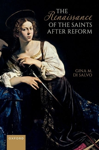 The Renaissance of the Saints After Reform.