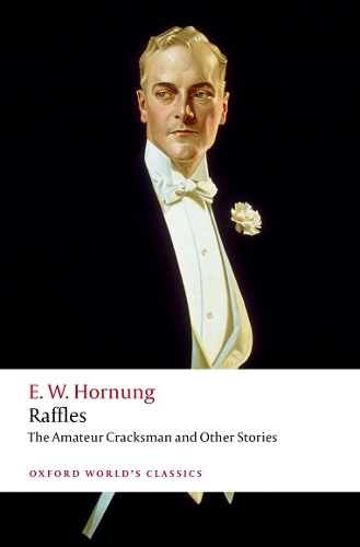 Raffles: The Amateur Cracksman.