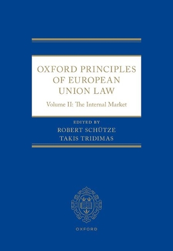 Oxford Principles of European Union Law. Volume II