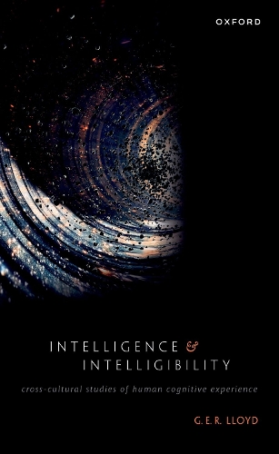 Intelligence and Intelligibility: Cross-Cultural Studies of Human Cognitive Experience.