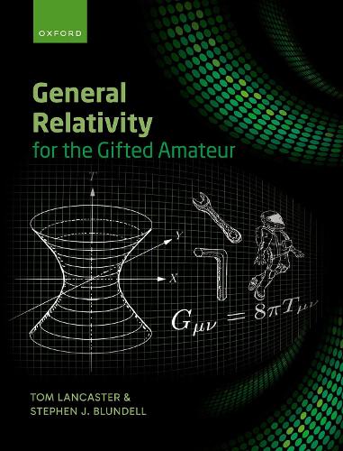 General Relativity for the Gifted Amateur.