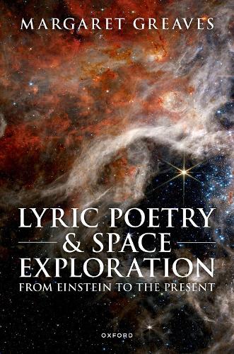 Lyric Poetry and Space Exploration from Einstein to the Present.