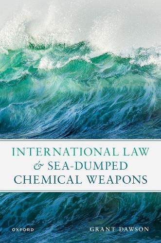 International Law and Sea-Dumped Chemical Weapons.