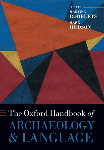 The Oxford Handbook of Archaeology and Language.