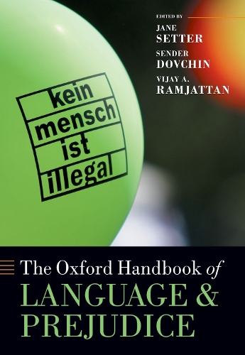 The Oxford Handbook of Language and Prejudice.