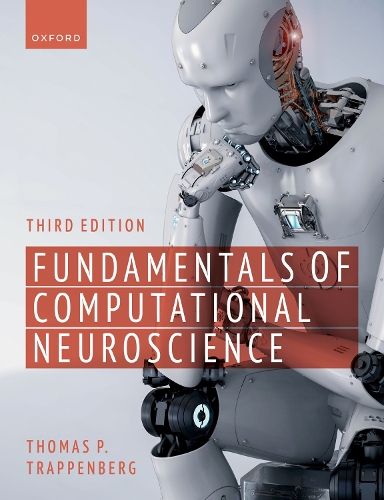 Fundamentals of Computational Neuroscience.