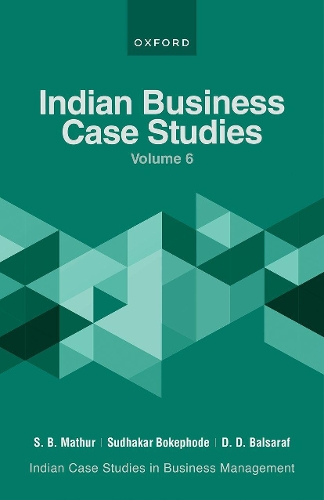 Indian Business Case Studies. Volume VI.
