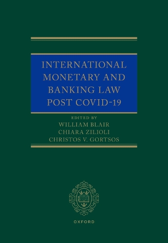 International Monetary and Banking Law post COVID-19.