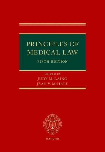 Principles of Medical Law.