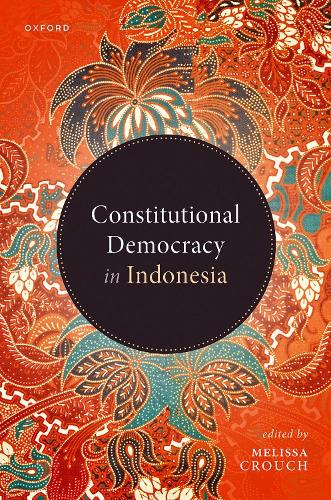 Constitutional Democracy in Indonesia.