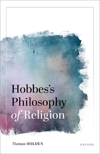 Hobbes's Philosophy of Religion.