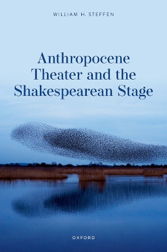 Anthropocene Theater and the Shakespearean Stage.
