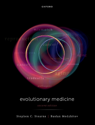 Evolutionary Medicine. 2nd Revised edition