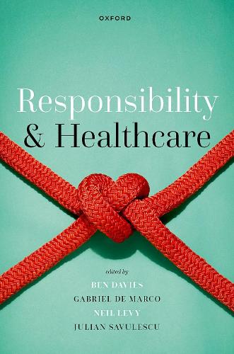 Responsibility and Healthcare.