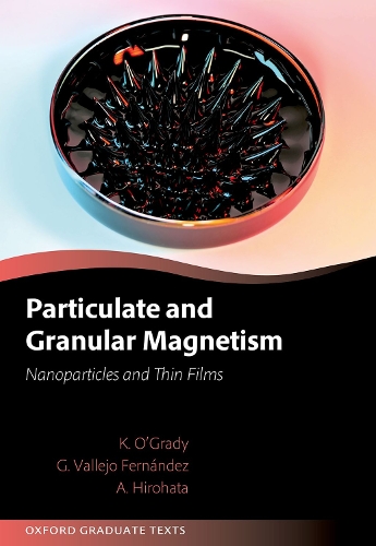 Particulate and Granular Magnetism: Nanoparticles and Thin Films.