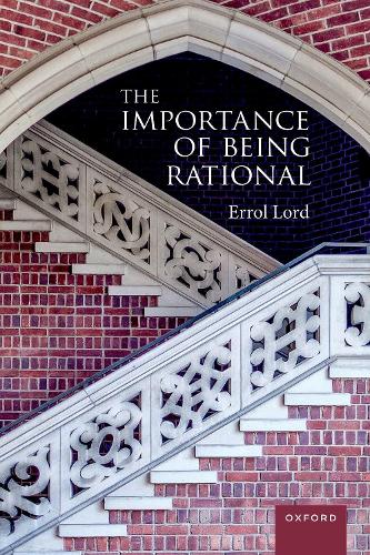 The Importance of Being Rational.