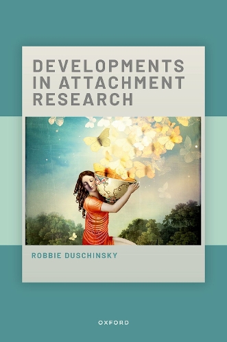 Developments in Attachment Research.