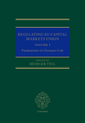Regulating EU Capital Markets Union. Volume I