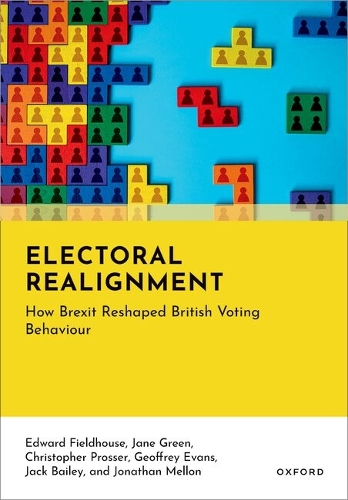 Electoral Realignment: How Brexit Reshaped British Voting Behaviour.