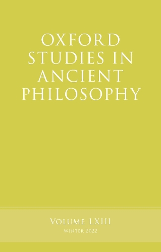 Oxford Studies in Ancient Philosophy. Volume 63.