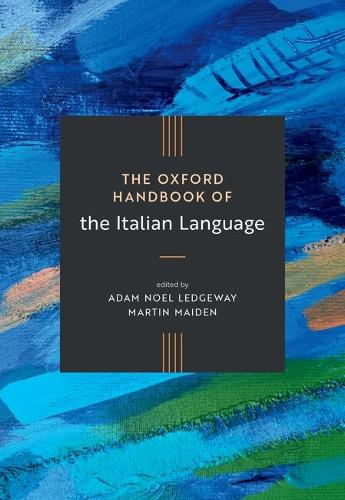 The Oxford Handbook of the Italian Language.