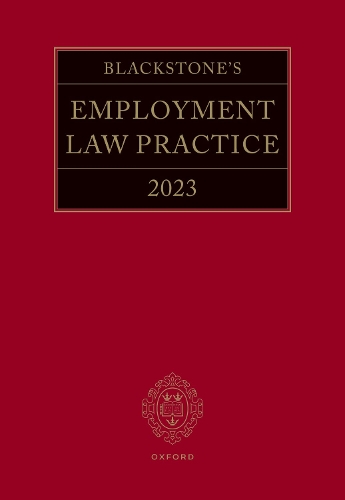 Blackstone's Employment Law Practice 2023.
