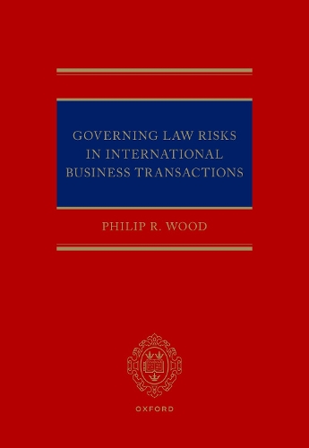 Governing Law Risks in International Business Transactions.