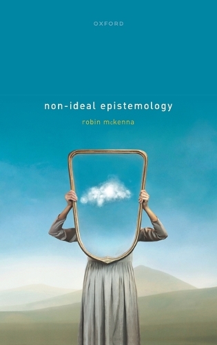Non-Ideal Epistemology.