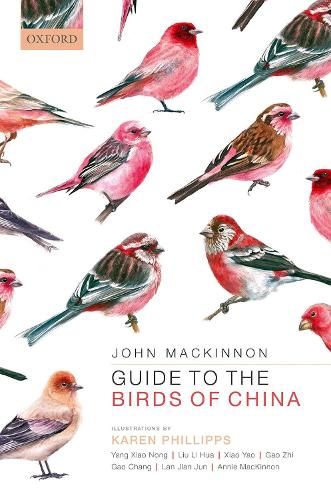 Guide to the Birds of China. 2nd Revised edition