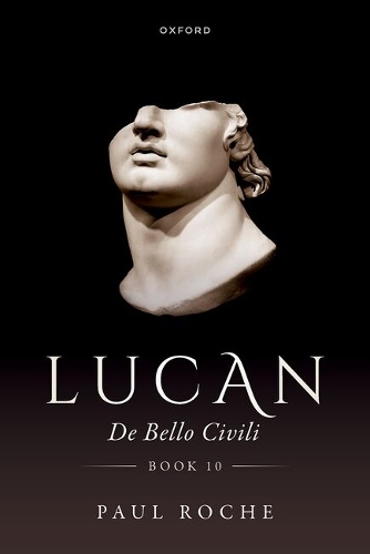 Lucan De Bello Civili, Book 10
