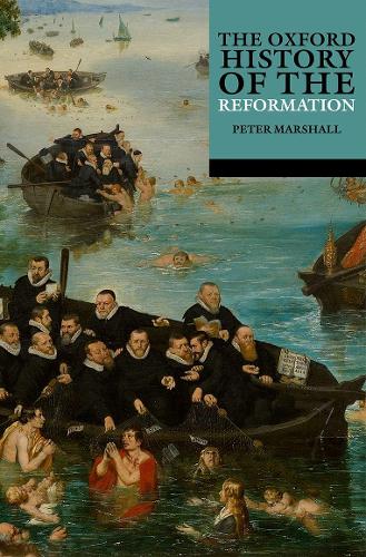 The Oxford History of the Reformation.