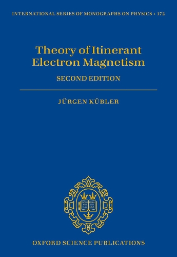 Theory of Itinerant Electron Magnetism. 2nd Revised edition