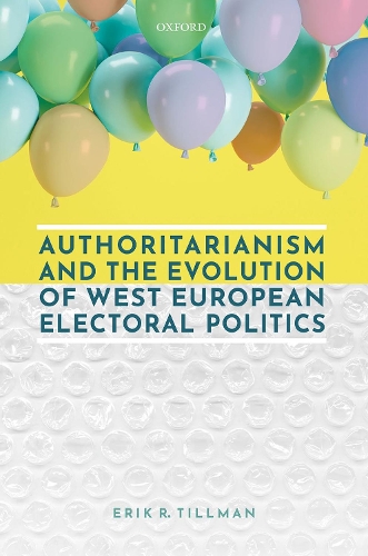 Authoritarianism and the Evolution of Electoral Politics in Western Europe.