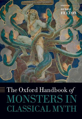 The Oxford Handbook of Monsters in Classical Myth.