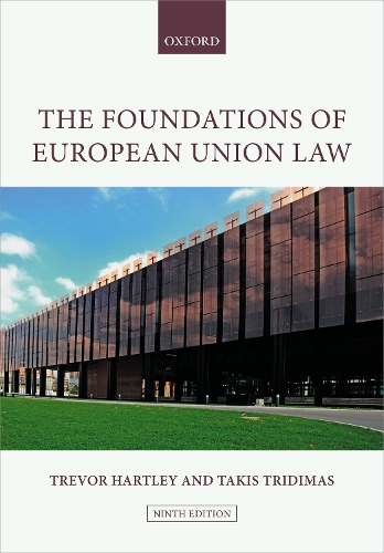 The Foundations of European Union Law.