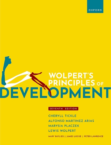 Wolpert's Principles of Development. 7th Revised edition