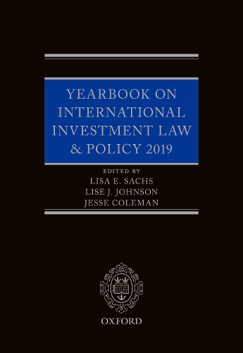 Yearbook on International Investment Law & Policy 2019.