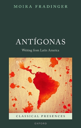 Antigonas: Writing from Latin America.