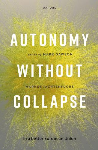 Autonomy without Collapse in the European Union.